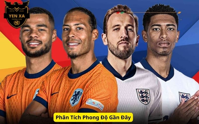 Phân Tích Phong Độ Gần Đây