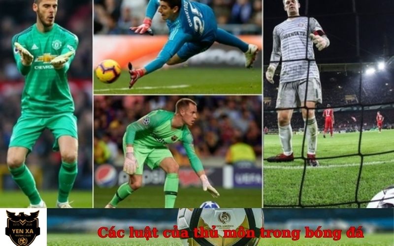 Các luật của thủ môn trong bóng đá