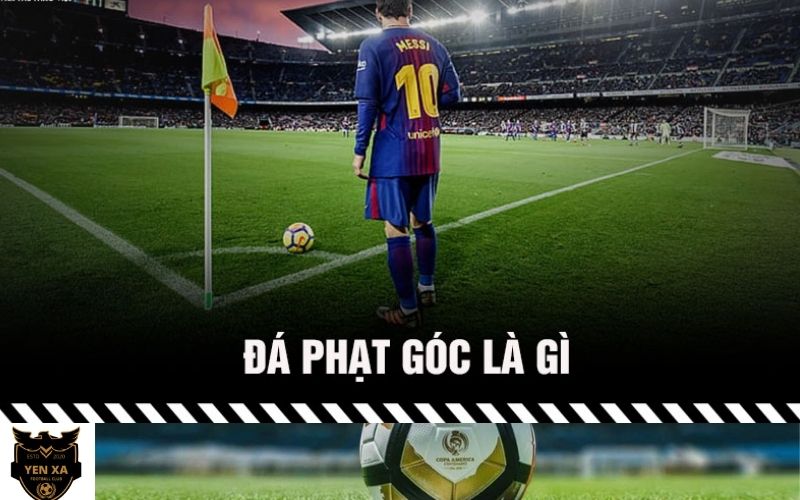 Đá phạt góc là gì