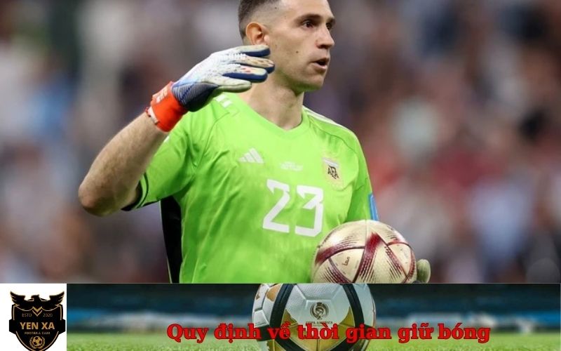 Quy định về thời gian giữ bóng